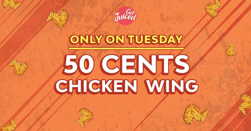 Get Juiced_Every Tuesday 50¢ Chicken Wing