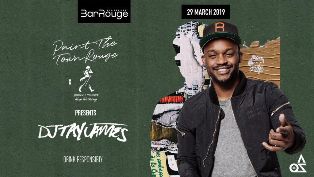 Bar Rouge x Johnnie Walker presents- DJ Tay James
