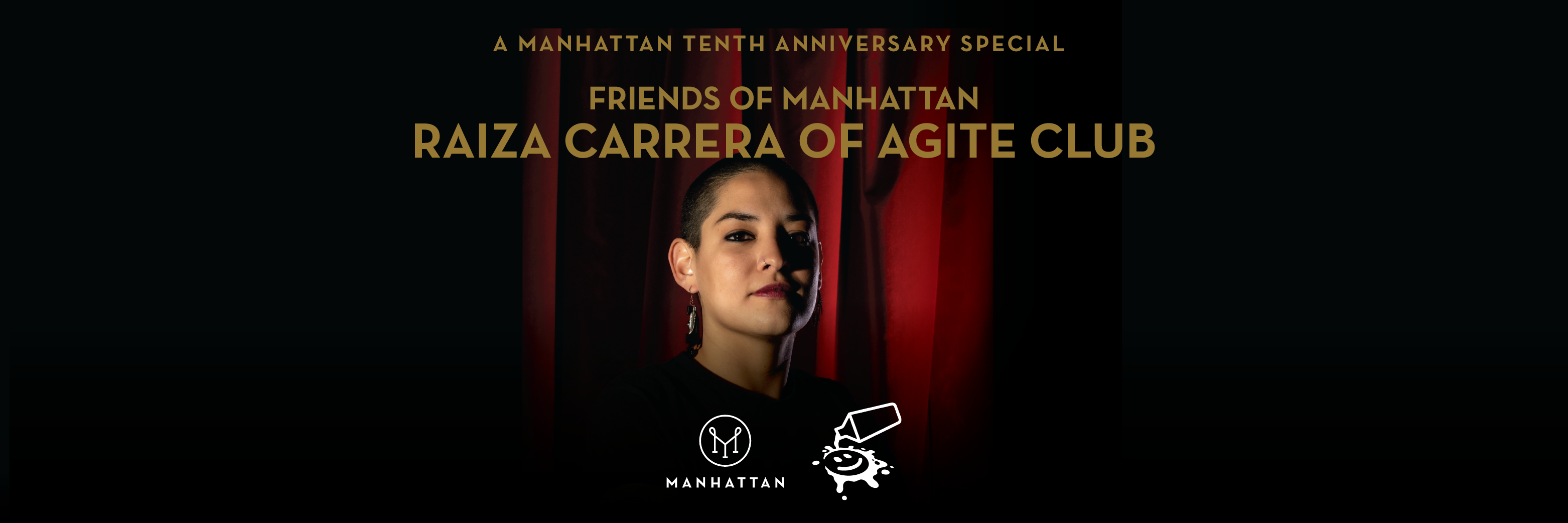 Friends of Manhattan x Agite Club with Raiza Carrera 